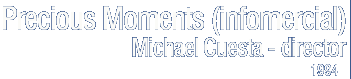Precious Moments (infomercial) - Michael Cuesta, Director (1994)